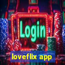 loveflix app